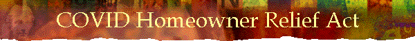 COVID Homeowner Relief Act